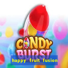 happy fruit fusion paga mesmo